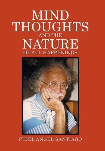 Cover image for Mind Thoughts, and The Nature of All Happenings