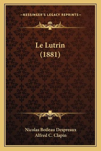 Le Lutrin (1881)