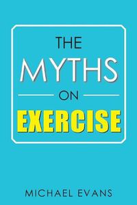 Cover image for The Myths on Exercise