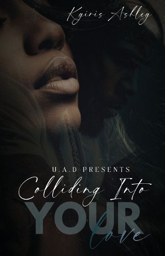 Cover image for Colliding Into Your Love