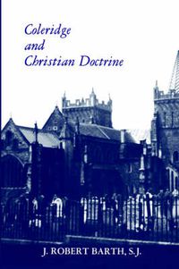 Cover image for Coleridge and Christian Doctrine