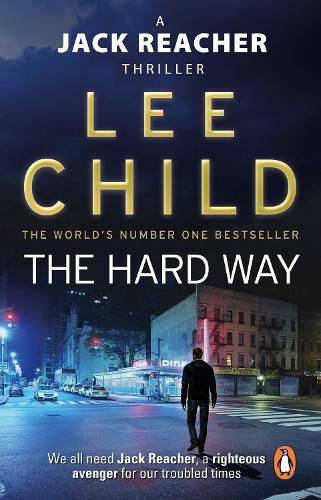 Cover image for The Hard Way: (Jack Reacher 10)