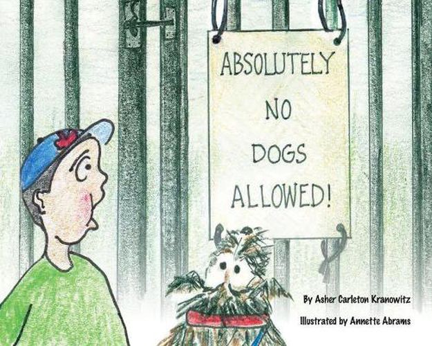 Cover image for Absolutely No Dogs Allowed