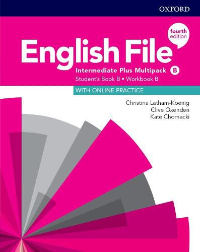 Cover image for English File: Intermediate Plus: Student's Book/Workbook Multi-Pack B