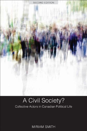 Cover image for A Civil Society?: Collective Actors in Canadian Political Life