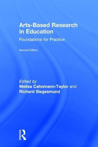 Cover image for Arts-Based Research in Education: Foundations for Practice