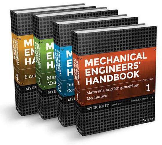 Cover image for Mechanical Engineers' Handbook Fourth Edition Set  4 Volumes