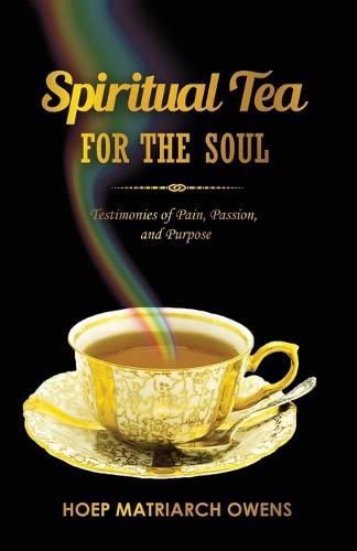 Cover image for Spiritual Tea For The Soul