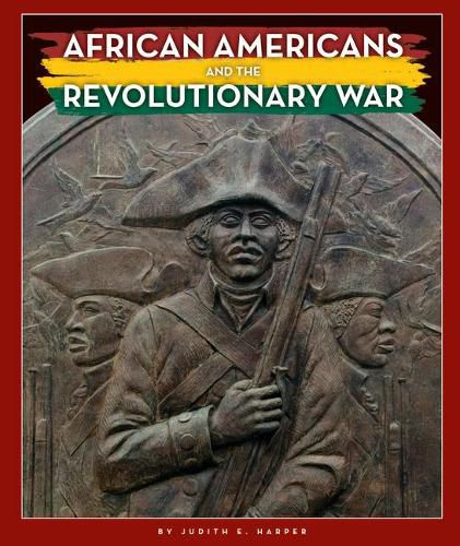 African Americans and the Revolutionary War