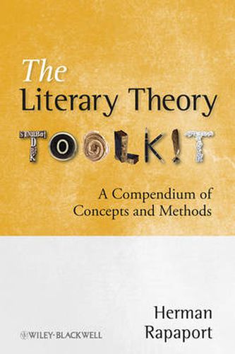 Cover image for The Literary Theory Toolkit: A Compendium of Concepts and Methods