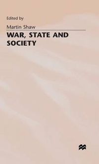Cover image for War, State and Society
