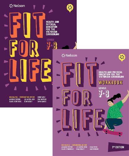 Cover image for Fit for Life Level 7 & 8: For the Victorian Curriculum Student Book and Workbook pack