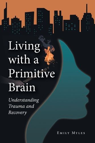 Cover image for Living with a Primitive Brain