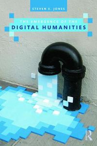 Cover image for The Emergence of the Digital Humanities