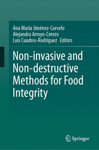 Cover image for Non-invasive and Non-destructive Methods for Food Integrity