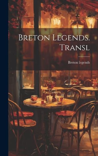 Cover image for Breton Legends. Transl