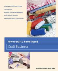 Cover image for How to Start a Home-based Craft Business