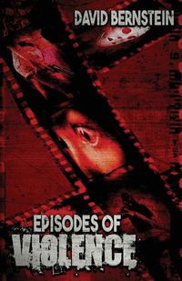 Cover image for Episodes of Violence