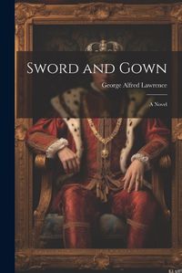 Cover image for Sword and Gown