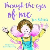 Cover image for Through the Eyes of Me