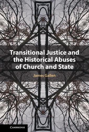 Cover image for Transitional Justice and the Historical Abuses of Church and State