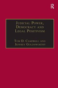 Cover image for Judicial Power, Democracy and Legal Positivism