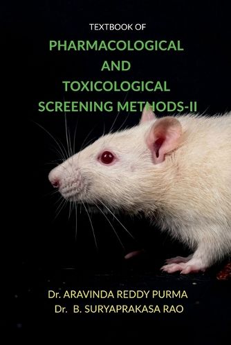 Textbook of Pharmacological and Toxicological Screening Methods-II