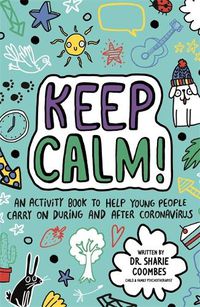 Cover image for Keep Calm! (Mindful Kids)