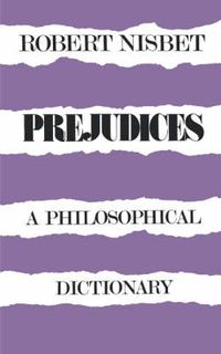 Cover image for Prejudices: A Philosophical Dictionary