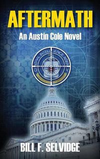 Cover image for Aftermath: An Austin Cole Novel