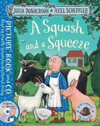 Cover image for A Squash and a Squeeze: Book and CD Pack