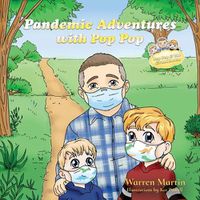 Cover image for Pandemic Adventures with Pop Pop