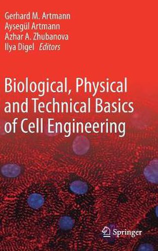 Cover image for Biological, Physical and Technical Basics of Cell Engineering