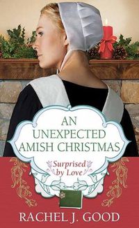 Cover image for An Unexpected Amish Christmas