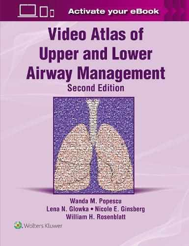 Video Atlas of Upper and Lower Airway Management