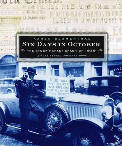 Cover image for Six Days in October: The Stock Market Crash of 1929; A Wall Street Journal Book for Children