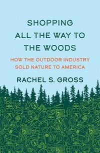 Cover image for Shopping All the Way to the Woods