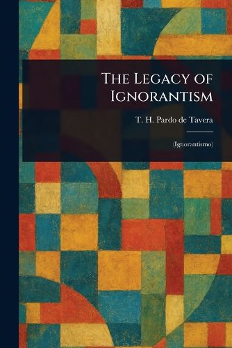 Cover image for The Legacy of Ignorantism
