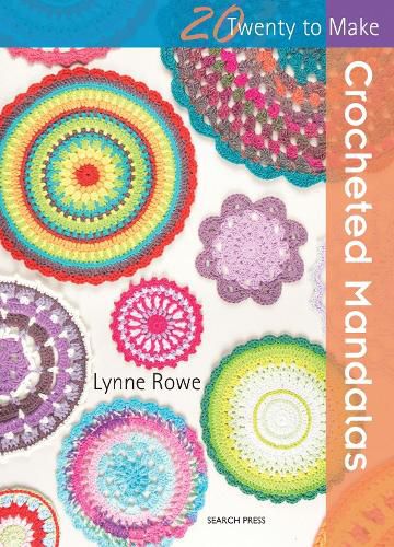 Cover image for 20 to Crochet: Crocheted Mandalas