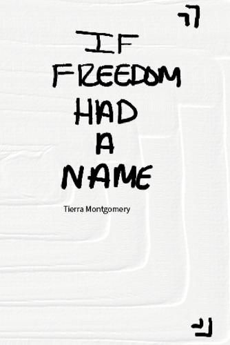 Cover image for If Freedom Had a Name