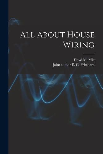 Cover image for All About House Wiring