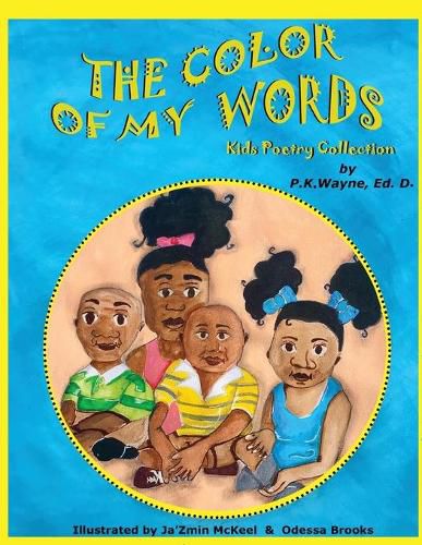 Cover image for The Color of My Words: Kids Poetry Collection