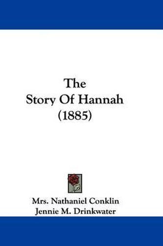 The Story of Hannah (1885)