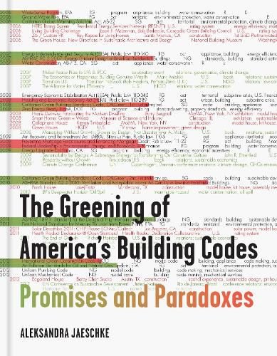 Cover image for The Greening of America's Building Codes: Promises and Paradoxes