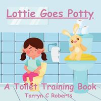 Cover image for Lottie Goes Potty