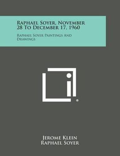 Cover image for Raphael Soyer, November 28 to December 17, 1960: Raphael Soyer Paintings and Drawings