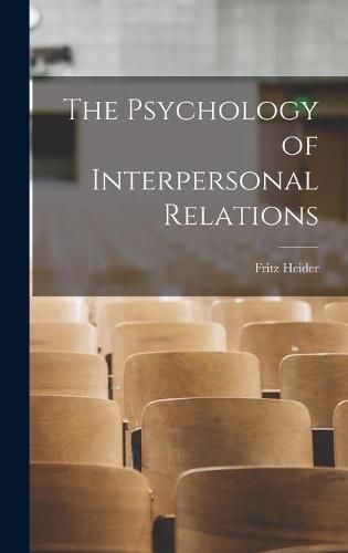 The Psychology of Interpersonal Relations