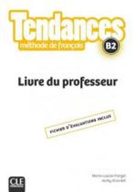 Cover image for Tendances: Livre du professeur B2