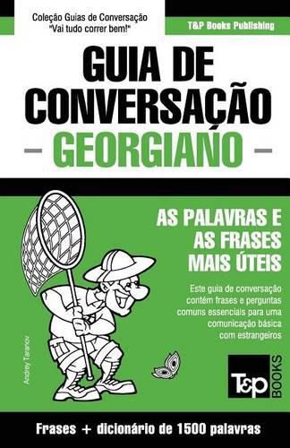Cover image for Guia de Conversacao Portugues-Georgiano e dicionario conciso 1500 palavras