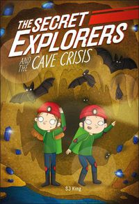 Cover image for The Secret Explorers and the Cave Crisis